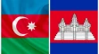 Kamboca Azərbaycana səfirlik açmaq təklifi