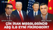 Çin İran məsləsində ABŞ ilə eyni fikirdədir? - VİDEO