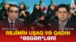 Tehran rejiminin qadın və uşaq əsgələri - VİDEO
