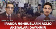 İran zindanlarında məhbuslar aclıq aksiyalarının dayandırmır - VİDEO
