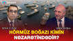 Hörmüz boğazı kimin nəzarətindədir? - VİDEO