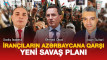 İrançıların Azərbaycana qarşı yeni savaş planı