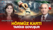 Hörmüz kartı tarixə qovuşur - VİDEO
